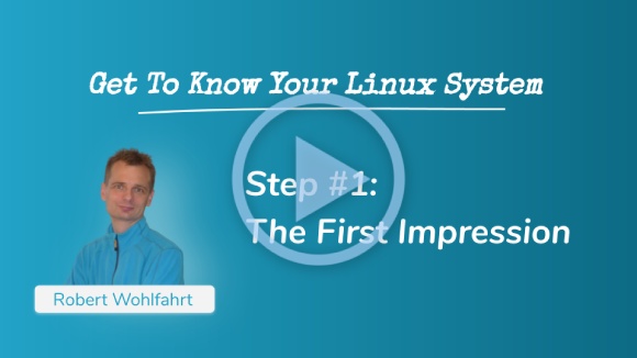 Get To Know Your Linux System